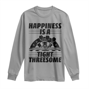 Dirty Joke Darts Gift Long Sleeve Shirt Darts Happiness Is A Tight Threesome TS12 Sport Gray Print Your Wear