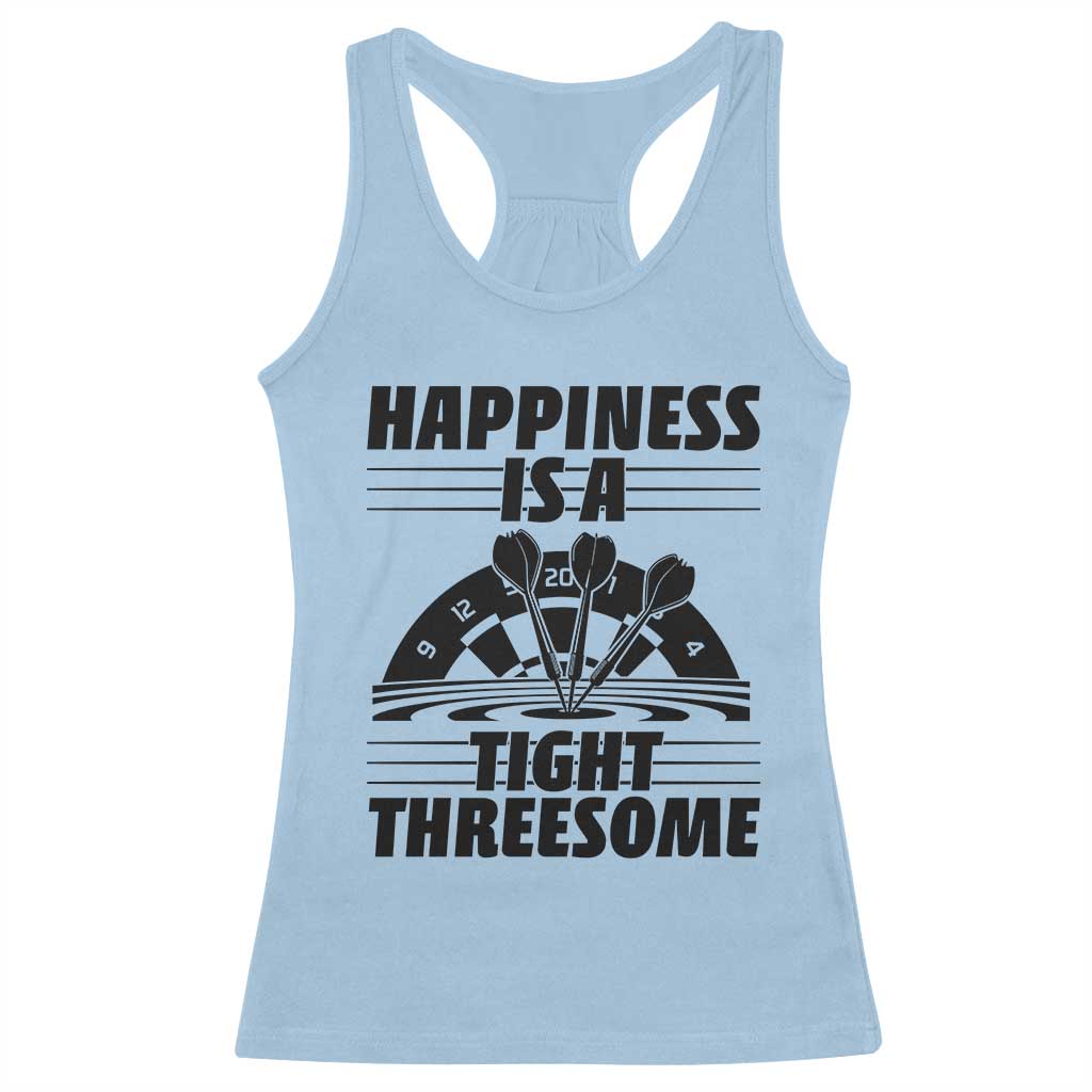 Dirty Joke Darts Gift Racerback Tank Top Darts Happiness Is A Tight Threesome TS12 Light Blue Print Your Wear