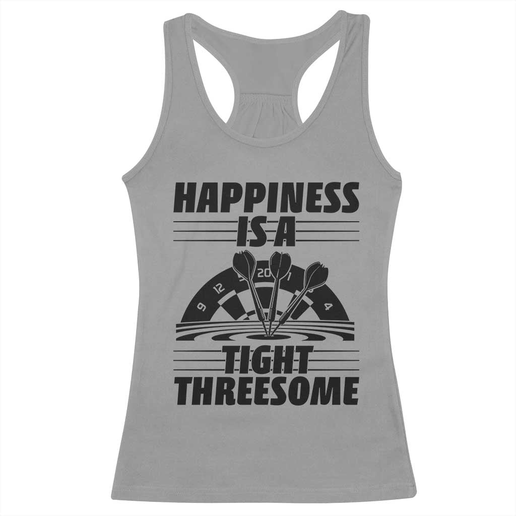 Dirty Joke Darts Gift Racerback Tank Top Darts Happiness Is A Tight Threesome TS12 Sport Gray Print Your Wear