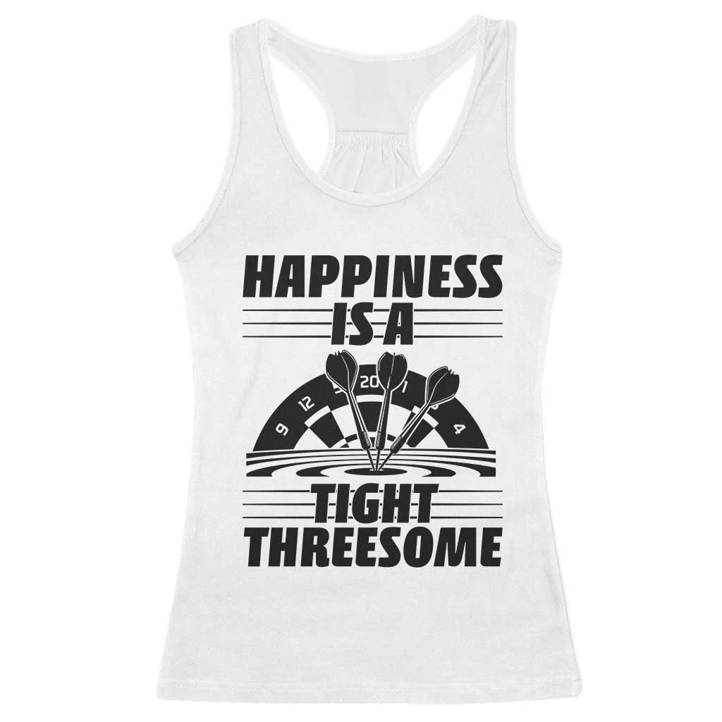 Dirty Joke Darts Gift Racerback Tank Top Darts Happiness Is A Tight Threesome TS12 White Print Your Wear