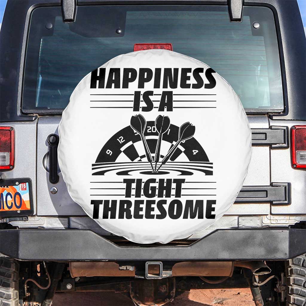Dirty Joke Darts Gift Spare Tire Cover Darts Happiness Is A Tight Threesome TS12 No hole White Print Your Wear
