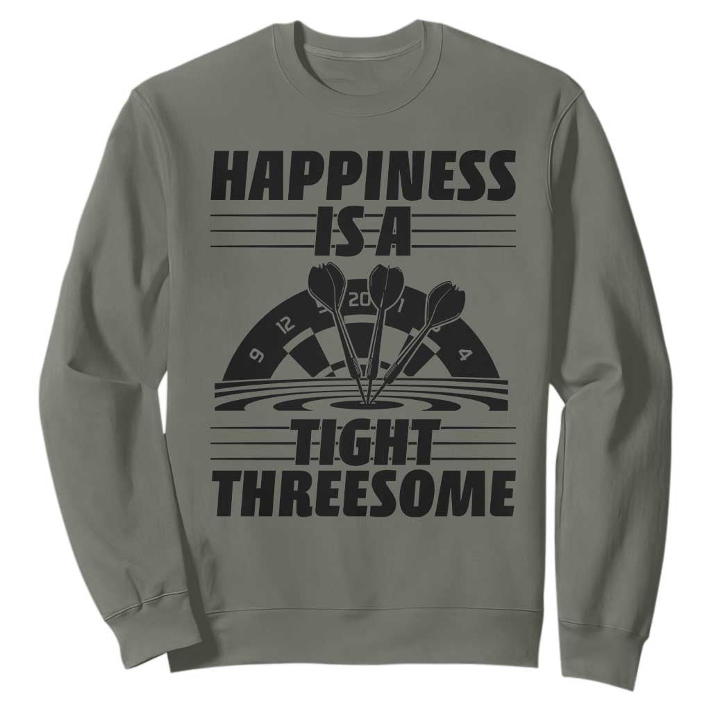 Dirty Joke Darts Gift Sweatshirt Darts Happiness Is A Tight Threesome TS12 Military Green Print Your Wear