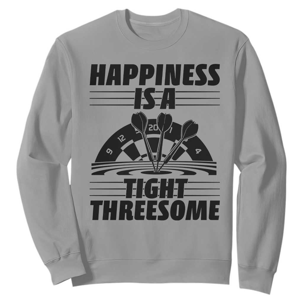 Dirty Joke Darts Gift Sweatshirt Darts Happiness Is A Tight Threesome TS12 Sport Gray Print Your Wear
