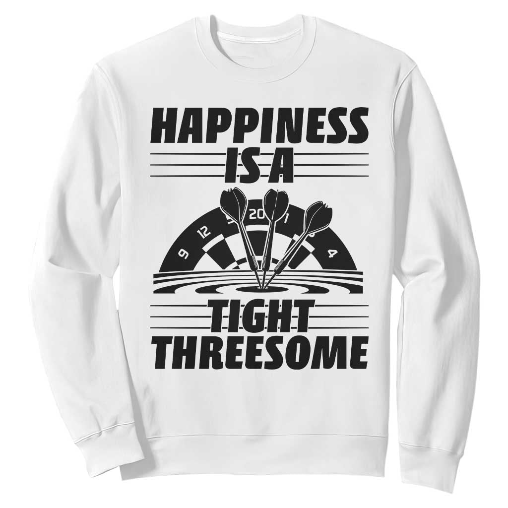 Dirty Joke Darts Gift Sweatshirt Darts Happiness Is A Tight Threesome TS12 White Print Your Wear