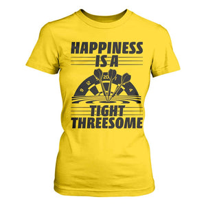Dirty Joke Darts Gift T Shirt For Women Darts Happiness Is A Tight Threesome TS12 Daisy Print Your Wear