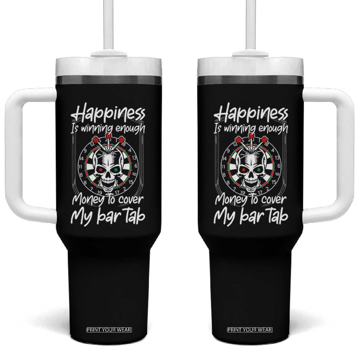 Darts Lover Drinking Game Tumbler With Handle Winning Money To Cover My Bar Tab TS12 One Size: 40 oz Black Print Your Wear