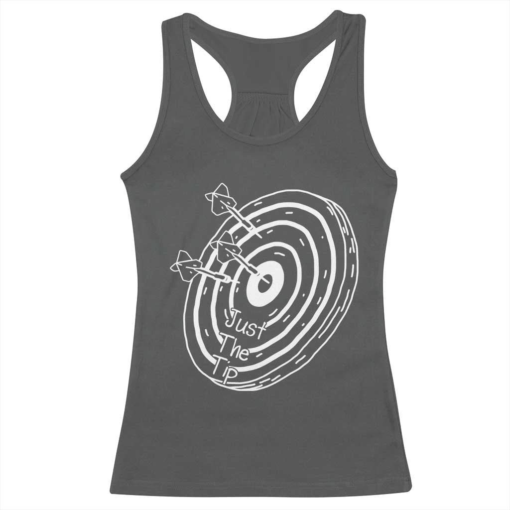 Funny Dirty Humor Dart Player Racerback Tank Top Just The Tip TS12 Dark Heather Print Your Wear