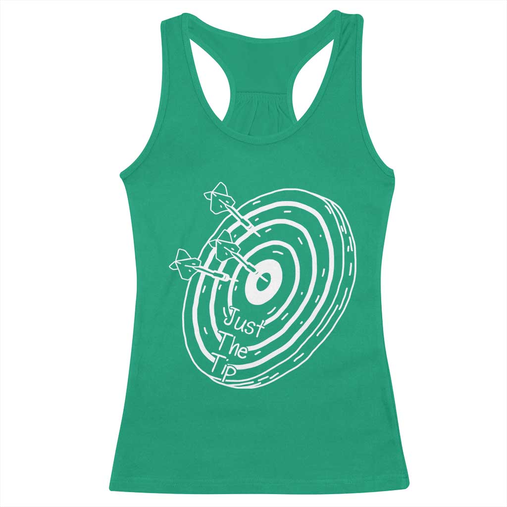 Funny Dirty Humor Dart Player Racerback Tank Top Just The Tip TS12 Irish Green Print Your Wear