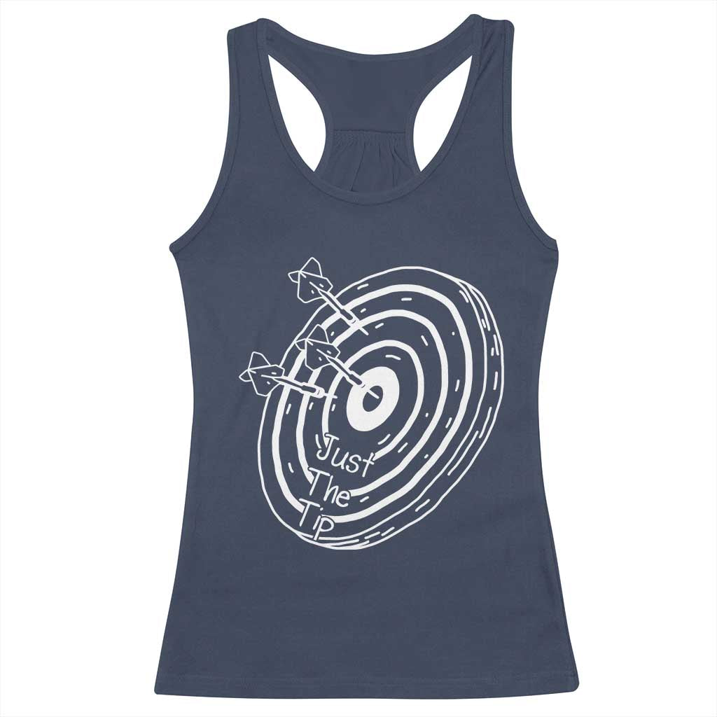 Funny Dirty Humor Dart Player Racerback Tank Top Just The Tip TS12 Navy Print Your Wear