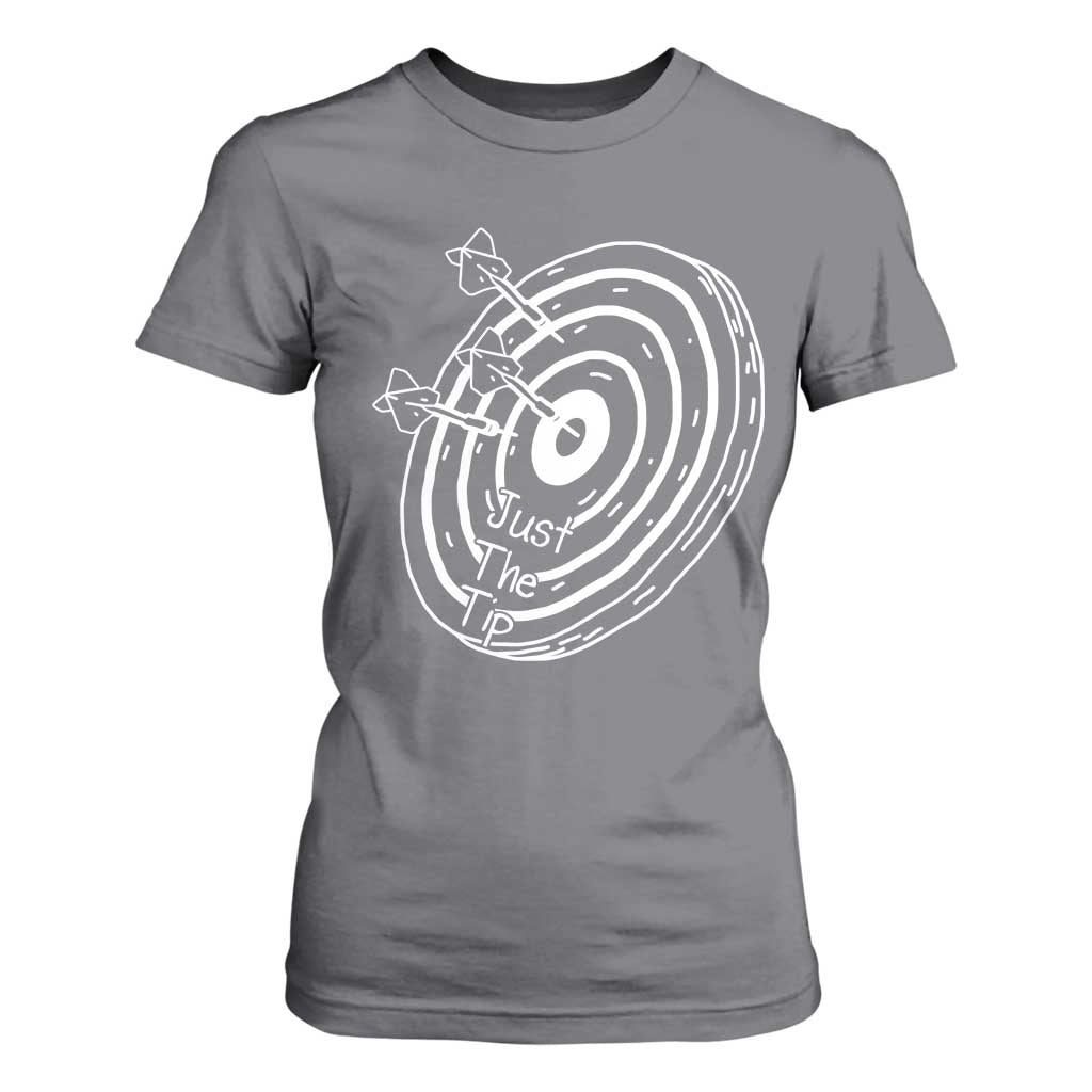 Funny Dirty Humor Dart Player T Shirt For Women Just The Tip TS12 Charcoal Print Your Wear