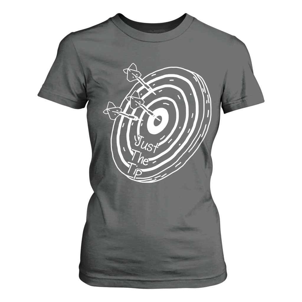 Funny Dirty Humor Dart Player T Shirt For Women Just The Tip TS12 Dark Heather Print Your Wear