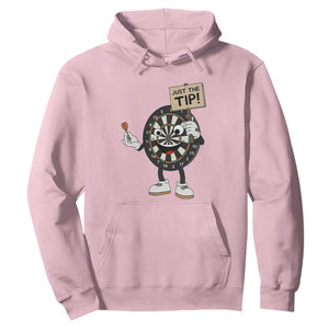 Just The Tip Quote Hoodie Dirty Humor Dartist Gift TS12 Light Pink Print Your Wear