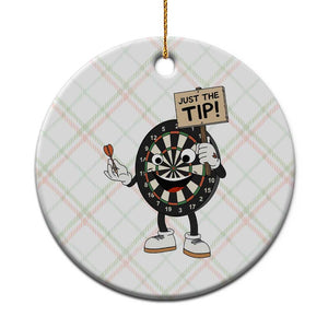 Just The Tip Quote Ceramic Ornament Dirty Humor Dartist Gift TS12 1pc Christmas Plaid Print Your Wear