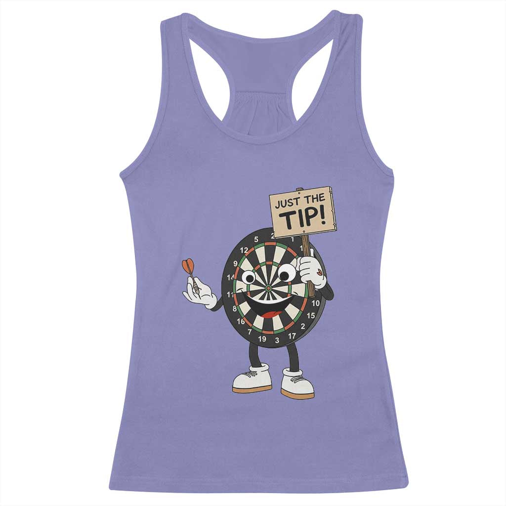 Just The Tip Quote Racerback Tank Top Dirty Humor Dartist Gift TS12 Violet Print Your Wear