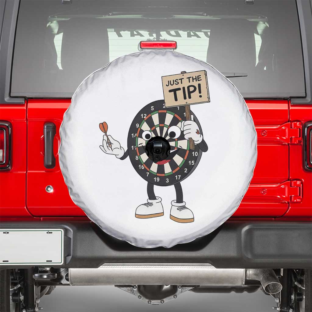 Just The Tip Quote Spare Tire Cover Dirty Humor Dartist Gift TS12 White Print Your Wear