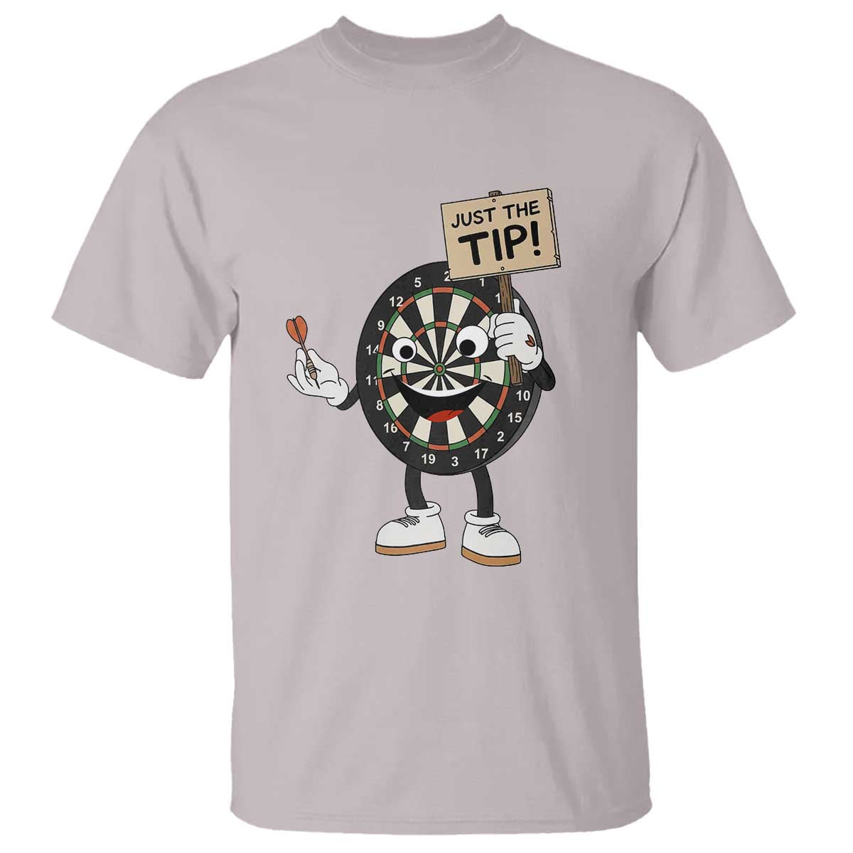 Just The Tip Quote T Shirt Dirty Humor Dartist Gift TS12 Ice Gray Print Your Wear