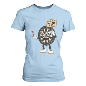 Just The Tip Quote T Shirt For Women Dirty Humor Dartist Gift TS12 Light Blue Print Your Wear