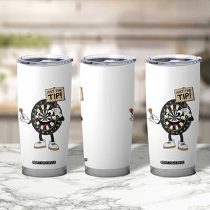 Just The Tip Quote Tumbler Cup Dirty Humor Dartist Gift TS12 Print Your Wear