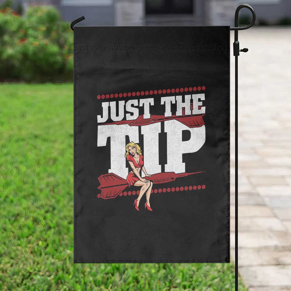 Funny Darts Player Gift Garden Flag Just The Tip TS12 Print Your Wear