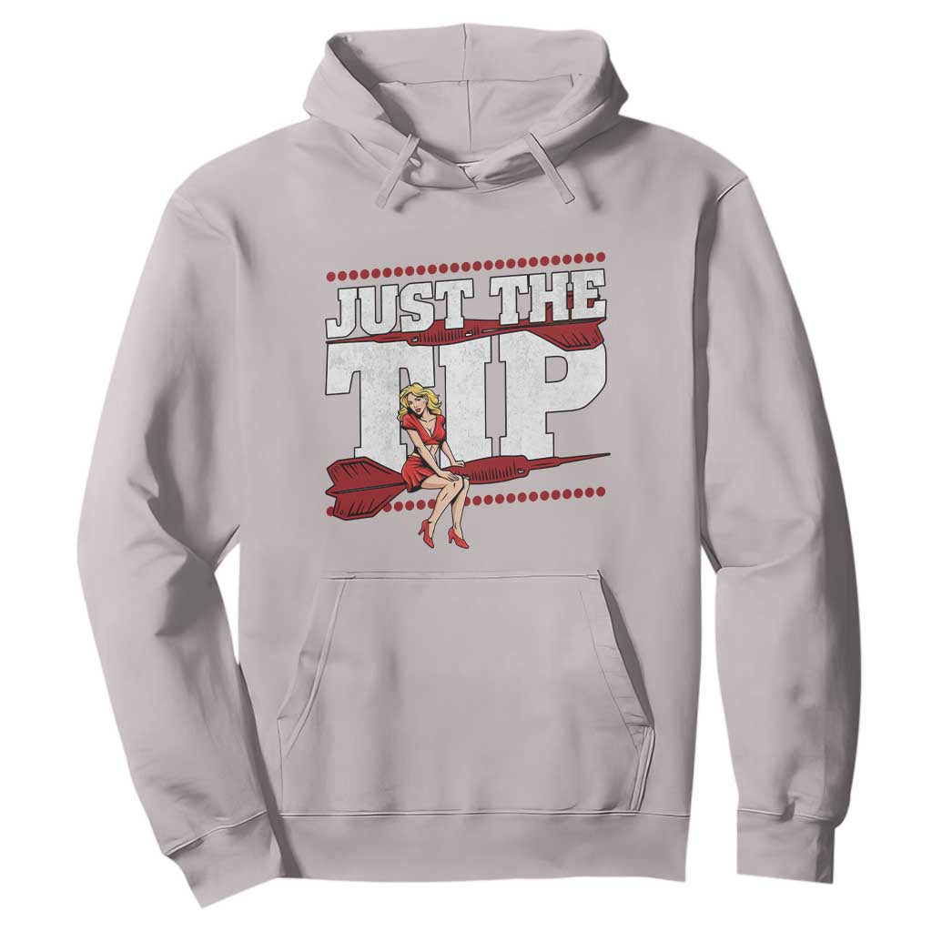 Funny Darts Player Gift Hoodie Just The Tip TS12 Ice Gray Print Your Wear