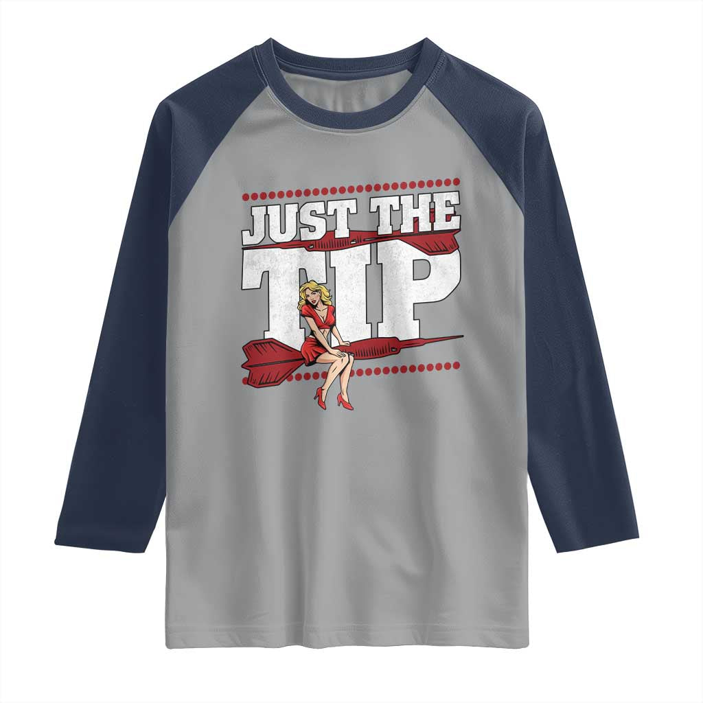 Funny Darts Player Gift Raglan Shirt Just The Tip TS12 Sport Gray Navy Print Your Wear