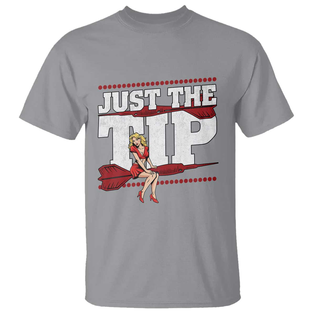 Funny Darts Player Gift T Shirt Just The Tip TS12 Sport Gray Print Your Wear