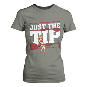 Funny Darts Player Gift T Shirt For Women Just The Tip TS12 Military Green Print Your Wear