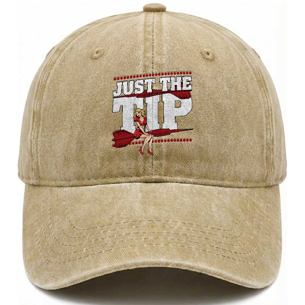 Funny Darts Player Gift Washed Cotton Baseball Cap Just The Tip TS12 Print Your Wear