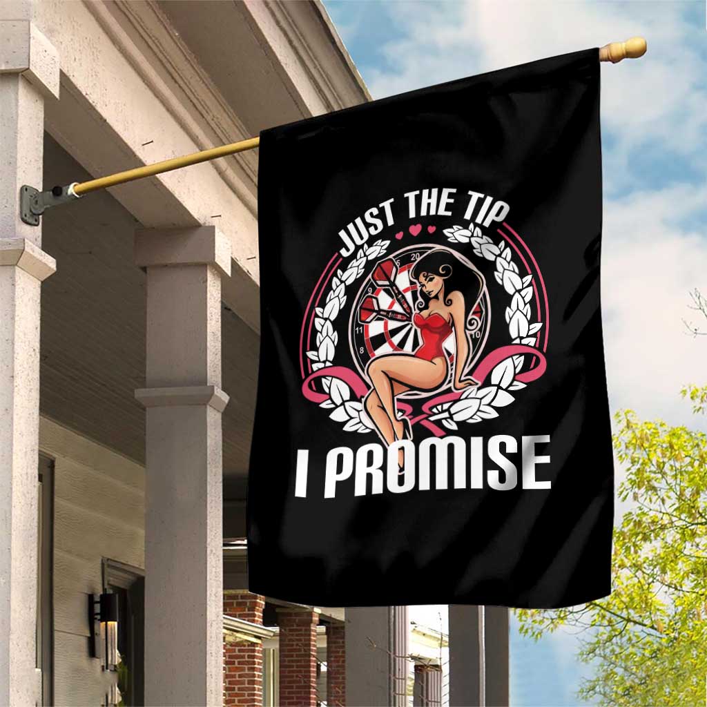 Just The Tip I Promise Garden Flag Funny Dart Player Quote For Pub Fans TS12 Print Your Wear