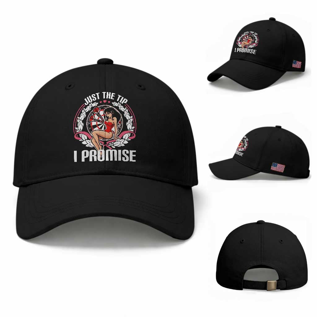 Just The Tip I Promise Baseball Cap Funny Dart Player Quote For Pub Fans TS12 Baseball Cap Universal Fit Black Print Your Wear