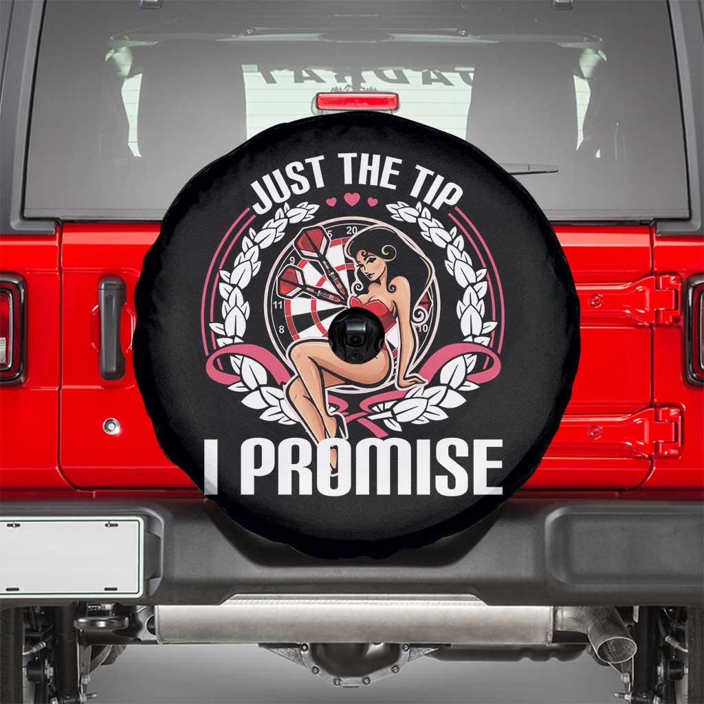Just The Tip I Promise Spare Tire Cover Funny Dart Player Quote For Pub Fans TS12 Black Print Your Wear