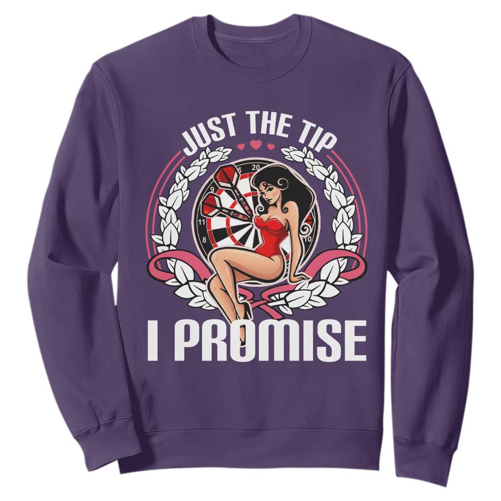 Just The Tip I Promise Sweatshirt Funny Dart Player Quote For Pub Fans TS12 Purple Print Your Wear