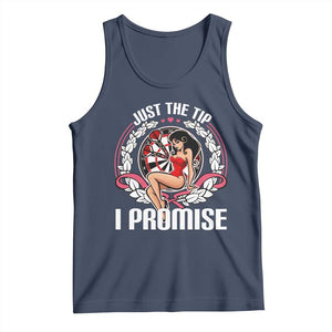 Just The Tip I Promise Tank Top Funny Dart Player Quote For Pub Fans TS12 Navy Print Your Wear