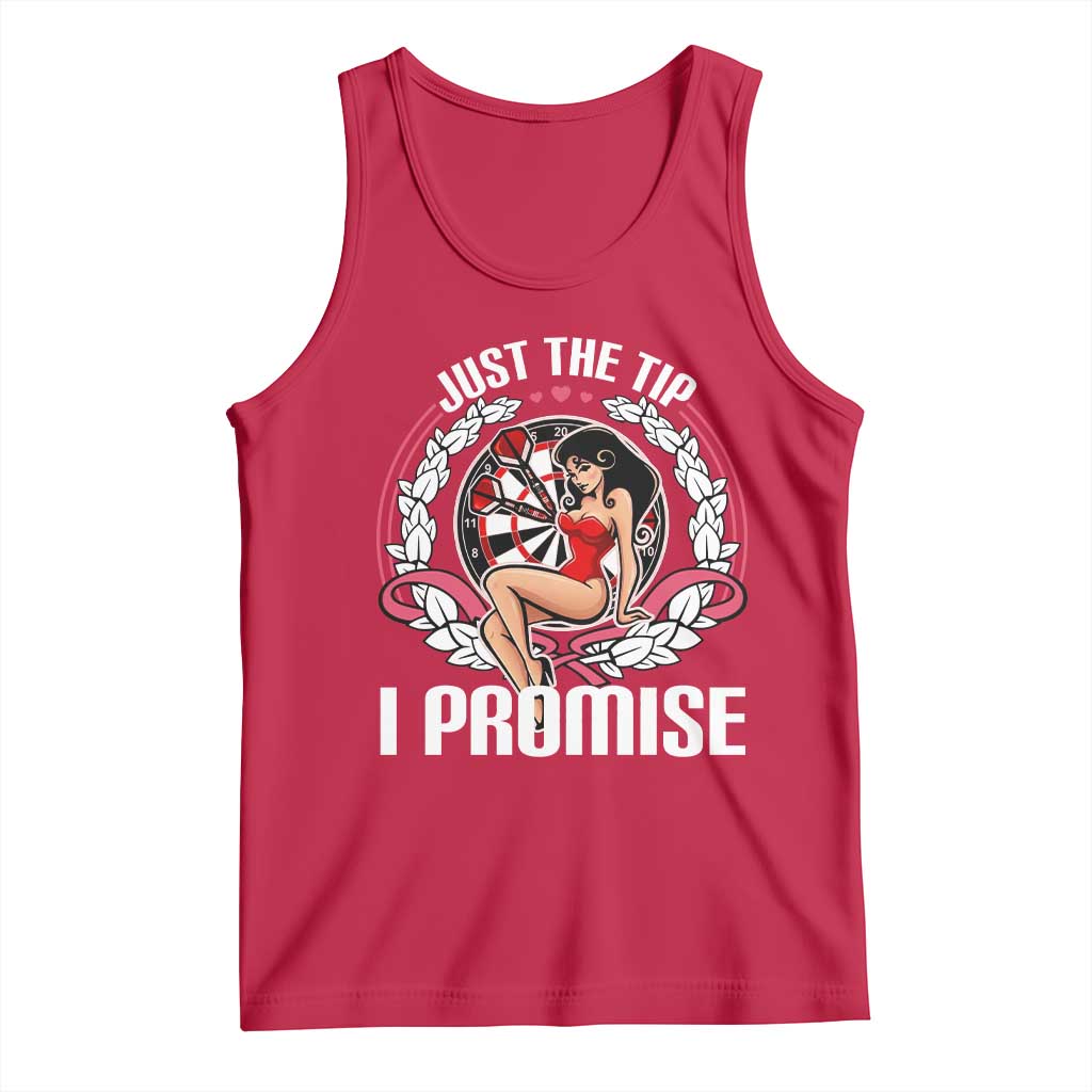 Just The Tip I Promise Tank Top Funny Dart Player Quote For Pub Fans TS12 Red Print Your Wear