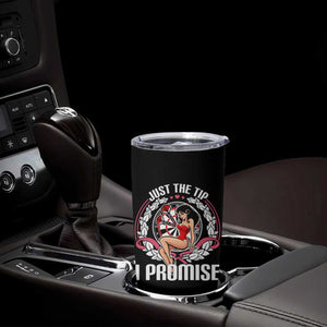 Just The Tip I Promise Tumbler Cup Funny Dart Player Quote For Pub Fans TS12 Print Your Wear