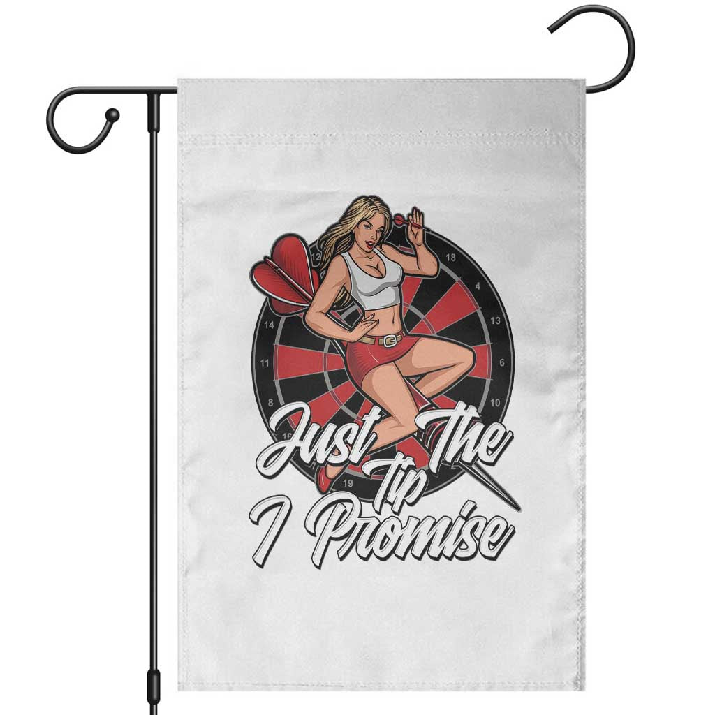 Just The Tip I Promise Garden Flag Sexy Pin Up Girl Dartist Gift TS12 White Print Your Wear