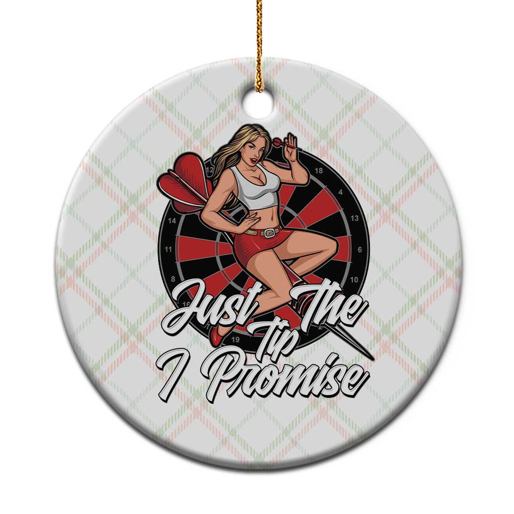 Just The Tip I Promise Ceramic Ornament Sexy Pin Up Girl Dartist Gift TS12 1pc Christmas Plaid Print Your Wear