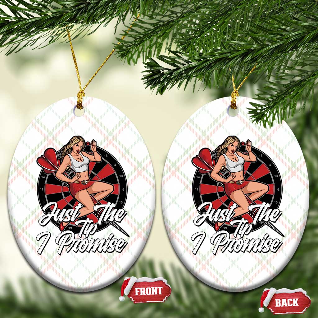 Just The Tip I Promise Ceramic Ornament Sexy Pin Up Girl Dartist Gift TS12 Print Your Wear