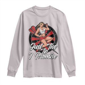 Just The Tip I Promise Long Sleeve Shirt Sexy Pin Up Girl Dartist Gift TS12 Ice Gray Print Your Wear