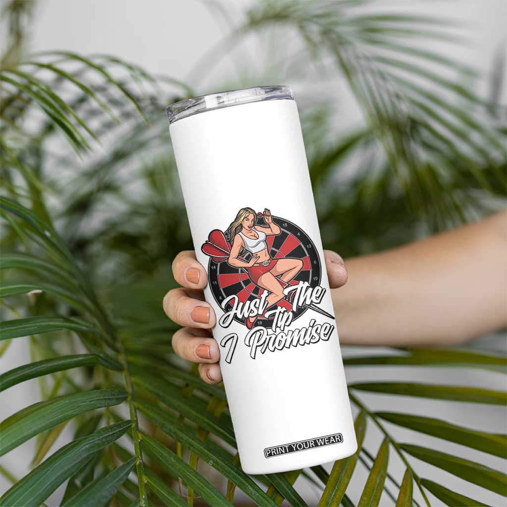 Just The Tip I Promise Skinny Tumbler Sexy Pin Up Girl Dartist Gift TS12 Print Your Wear
