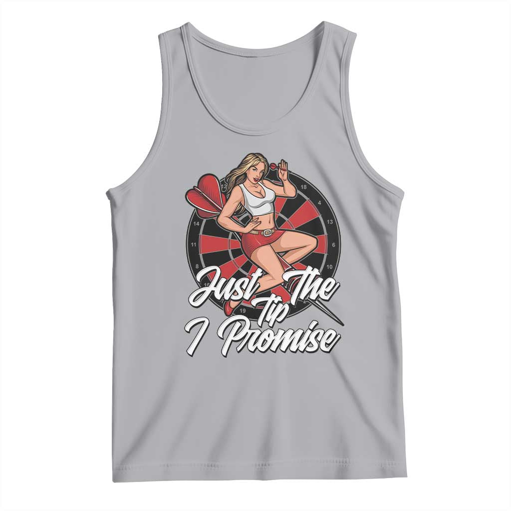 Just The Tip I Promise Tank Top Sexy Pin Up Girl Dartist Gift TS12 Athletic Heather Print Your Wear