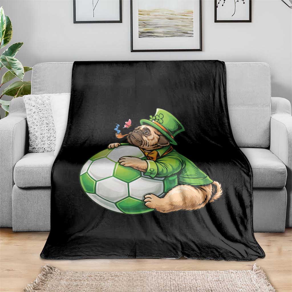 Lucky Pug Soccer Lover Throw Blanket St Paddys Day Irish Football Gift TS12 Print Your Wear