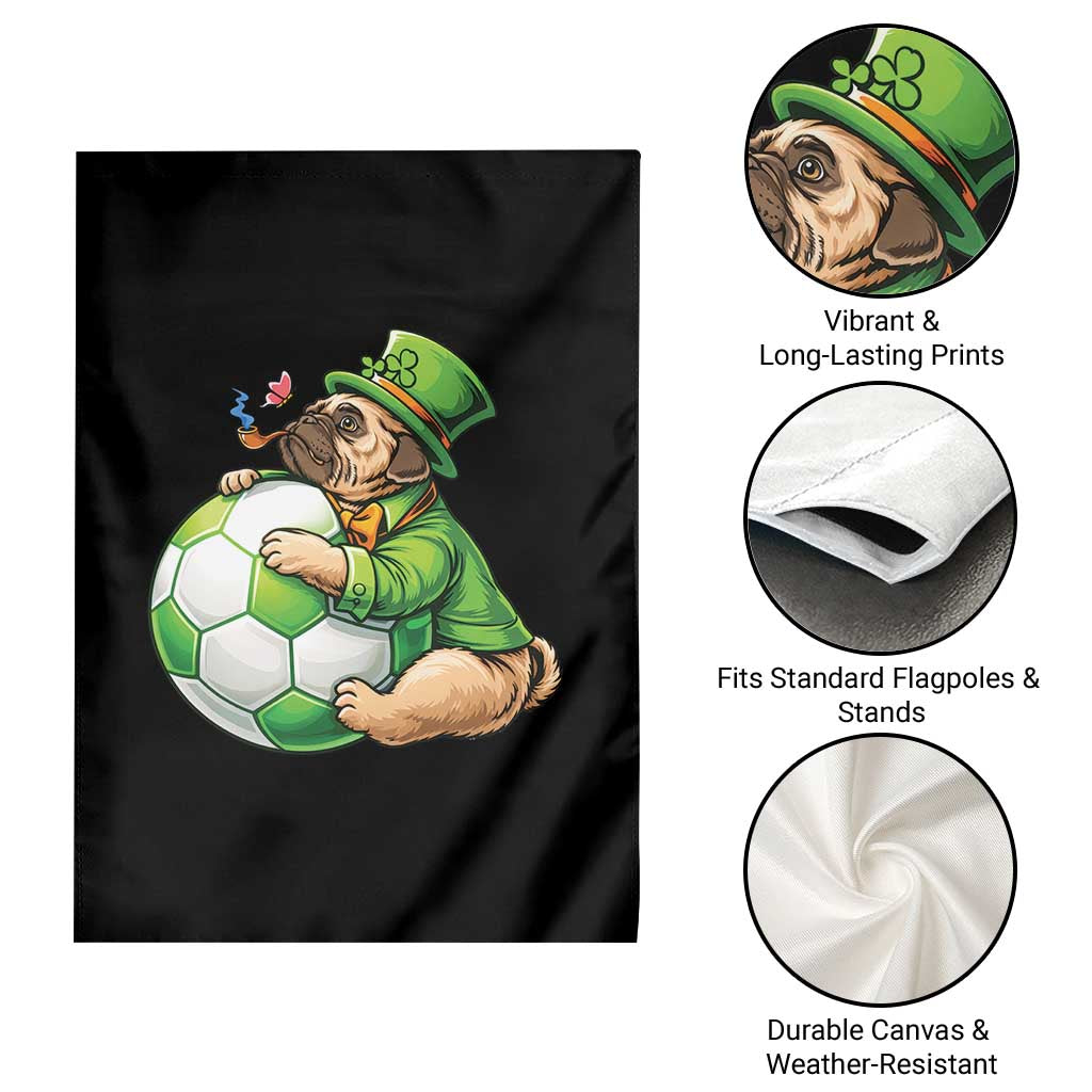 Lucky Pug Soccer Lover Garden Flag St Paddys Day Irish Football Gift TS12 Print Your Wear