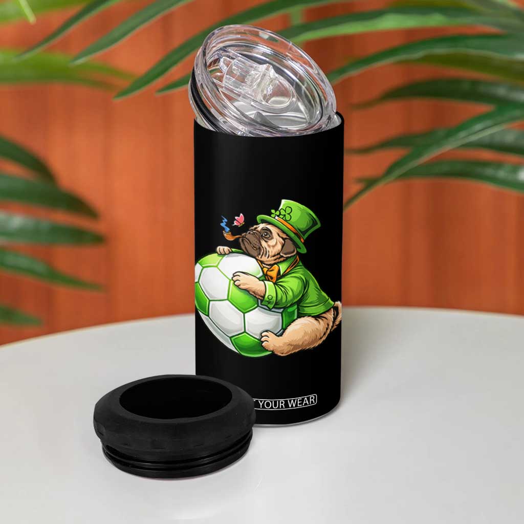 Lucky Pug Soccer Lover 4 in 1 Can Cooler Tumbler St Paddys Day Irish Football Gift TS12 Print Your Wear