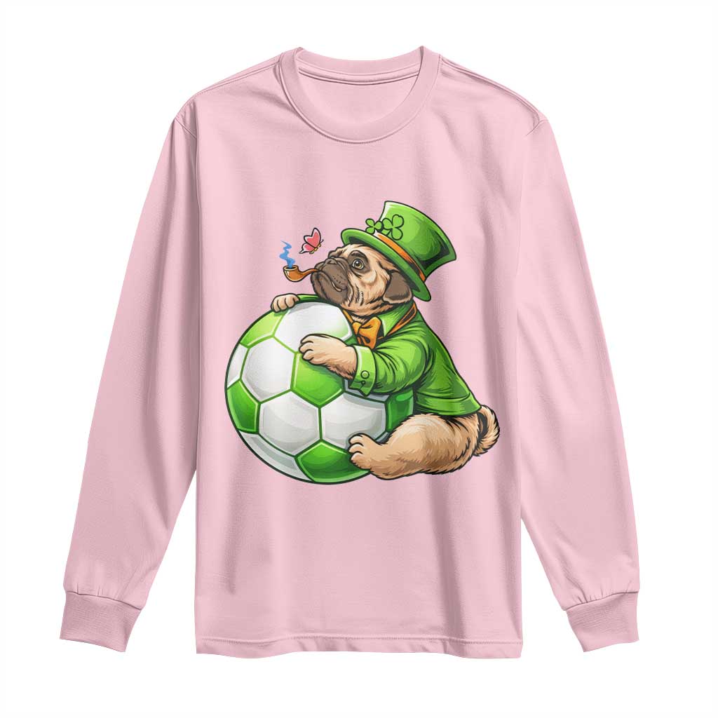 Lucky Pug Soccer Lover Long Sleeve Shirt St Paddys Day Irish Football Gift TS12 Light Pink Print Your Wear