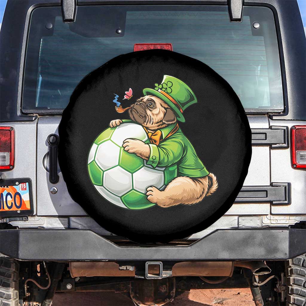 Lucky Pug Soccer Lover Spare Tire Cover St Paddys Day Irish Football Gift TS12 No hole Black Print Your Wear