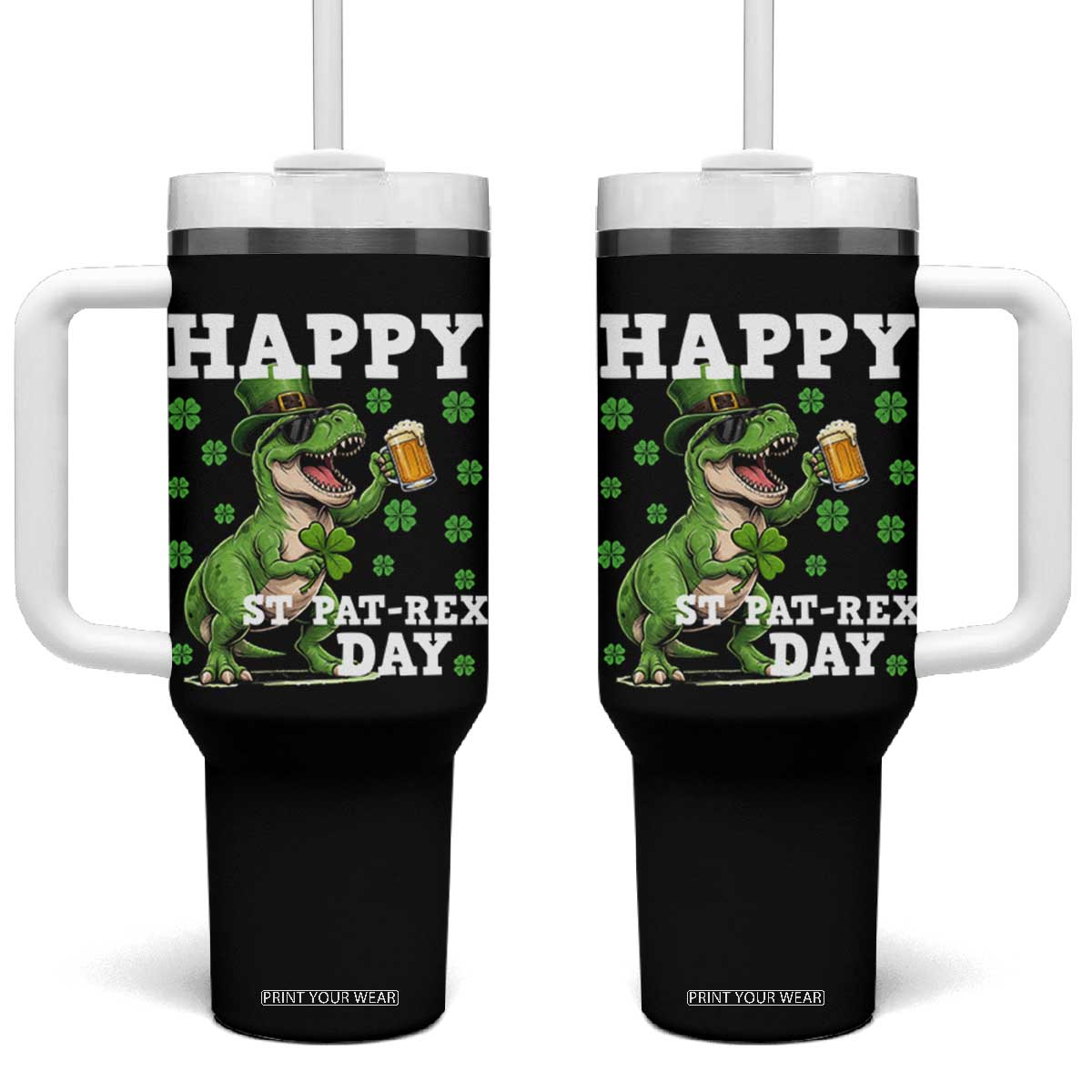Happy St Pat Rex Day Tumbler With Handle Funny Dinosaur Drinking Beer TS12 One Size: 40 oz Black Print Your Wear