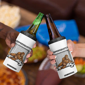 Funny Bigfoot Soccer Goalkeeper 4 in 1 Can Cooler Tumbler Keepersquatch TS12 Print Your Wear