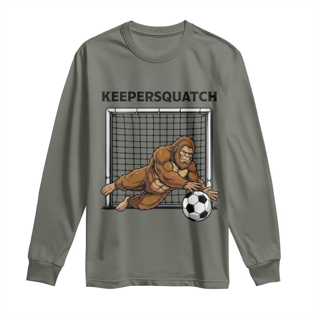 Funny Bigfoot Soccer Goalkeeper Long Sleeve Shirt Keepersquatch TS12 Military Green Print Your Wear