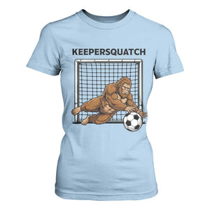 Funny Bigfoot Soccer Goalkeeper T Shirt For Women Keepersquatch TS12 Light Blue Print Your Wear